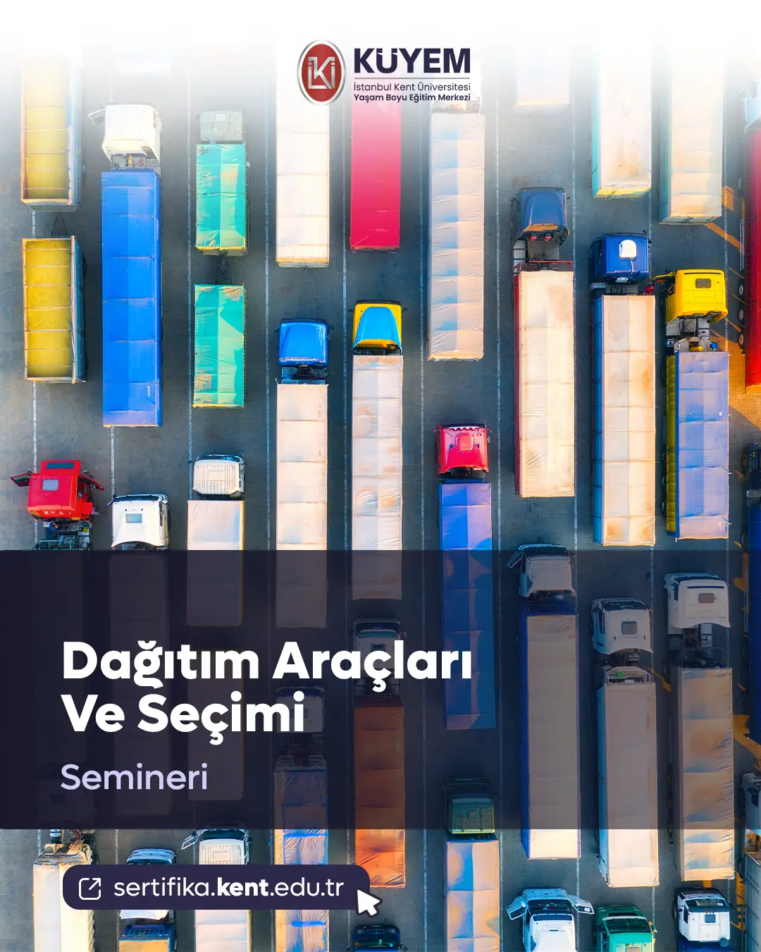 Dağıtım Araçları Ve Seçimi Semineri