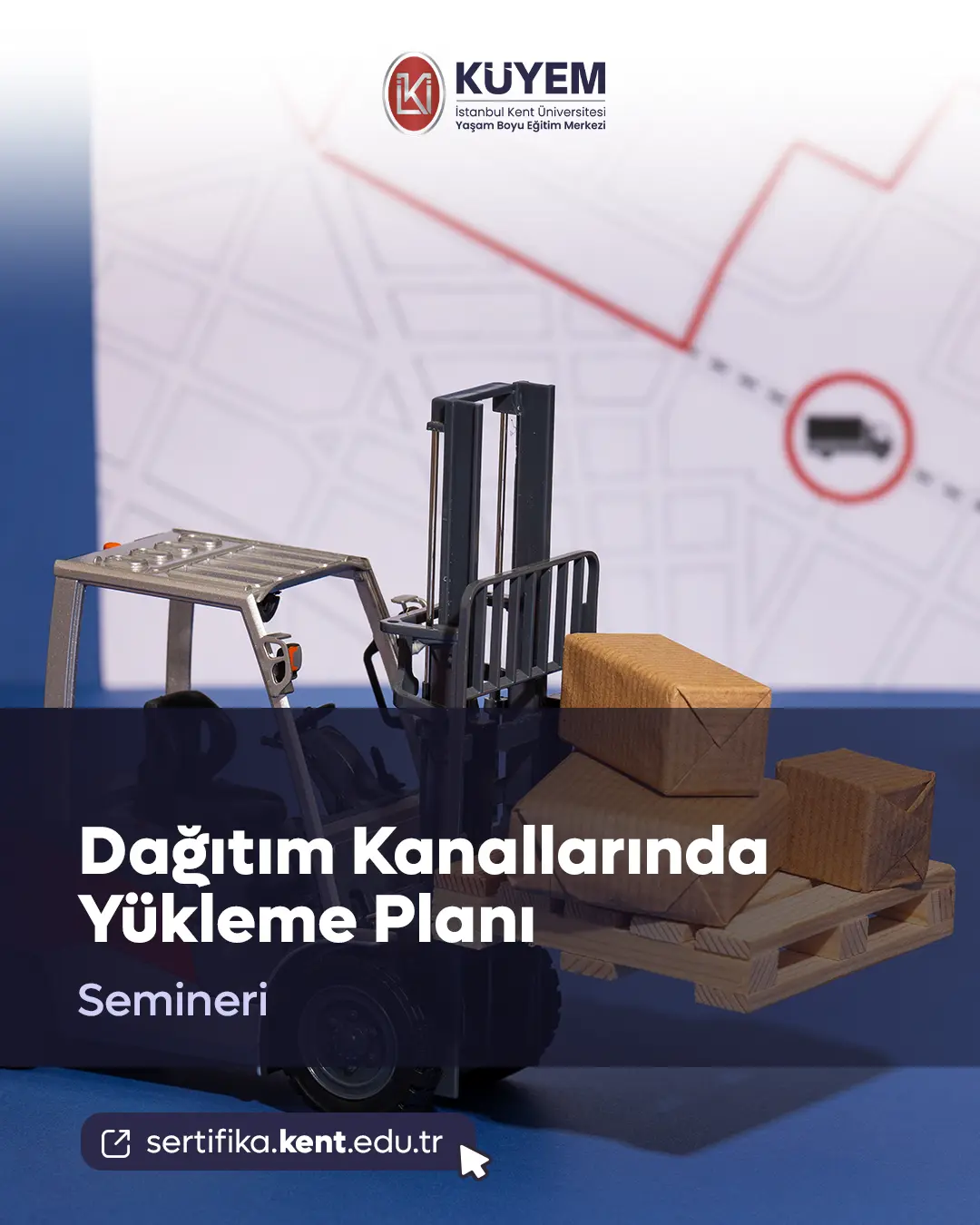 Dağıtım Kanallarında Yükleme Planı Semineri