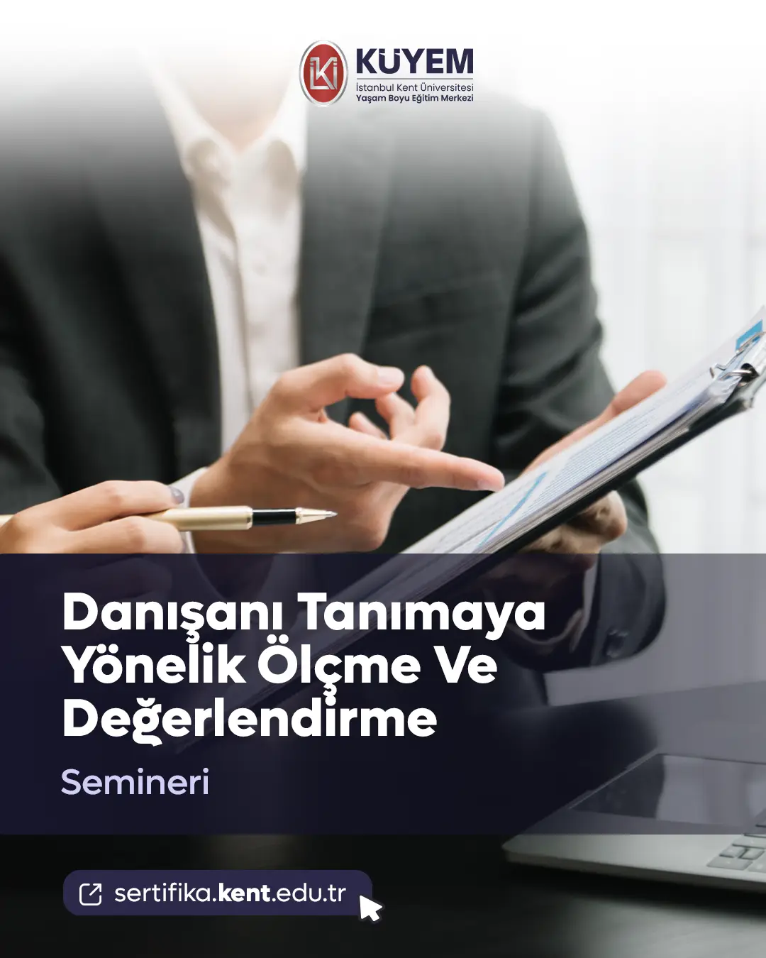Danışanı Tanımaya Yönelik Ölçme Ve Değerlendirme Semineri