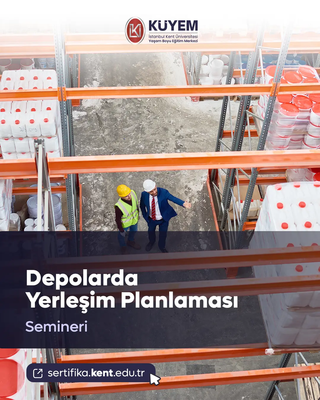 Depolarda Yerleşim Planlaması Semineri
