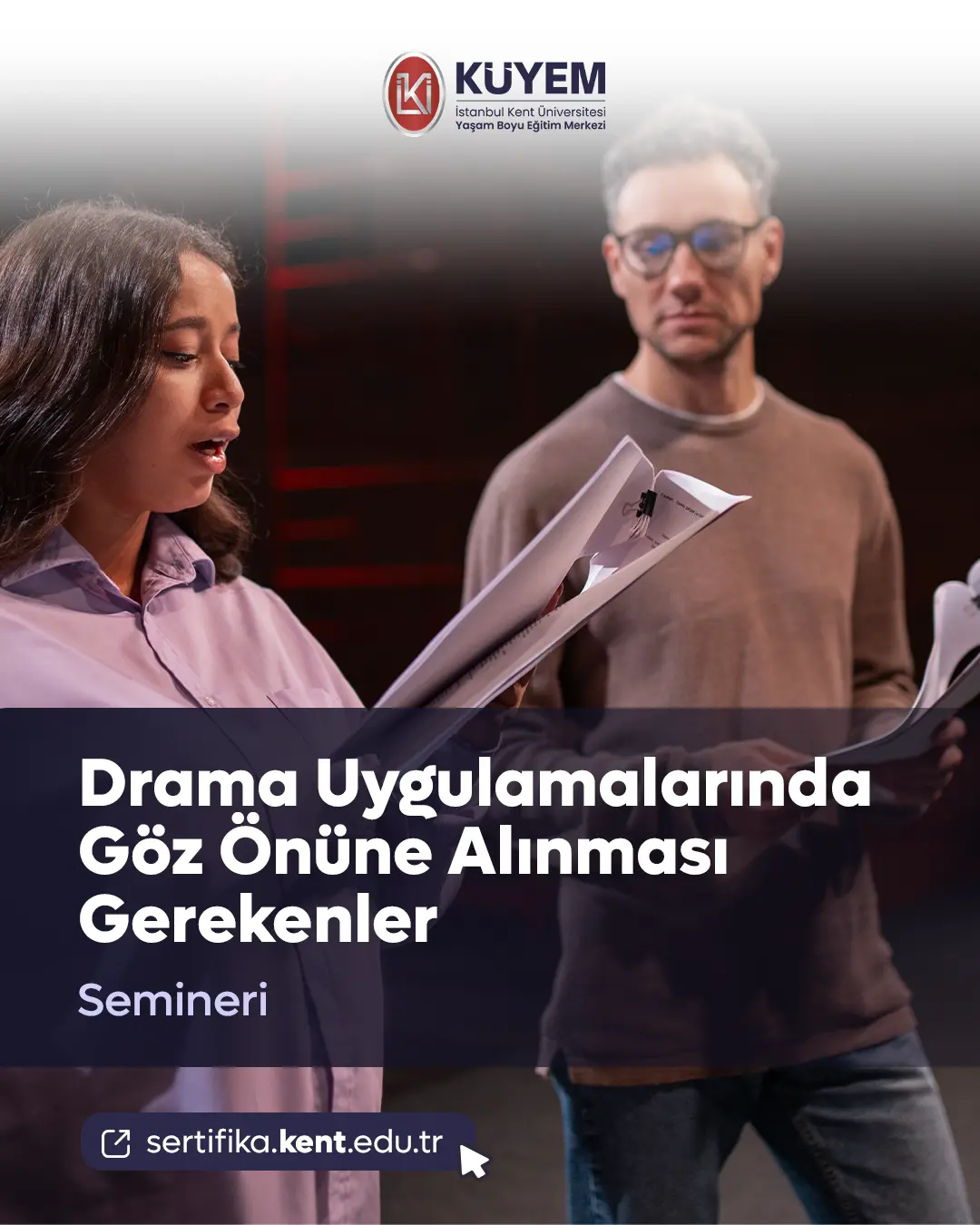 Drama Uygulamalarında Göz Önüne Alınması Gerekenler Semineri