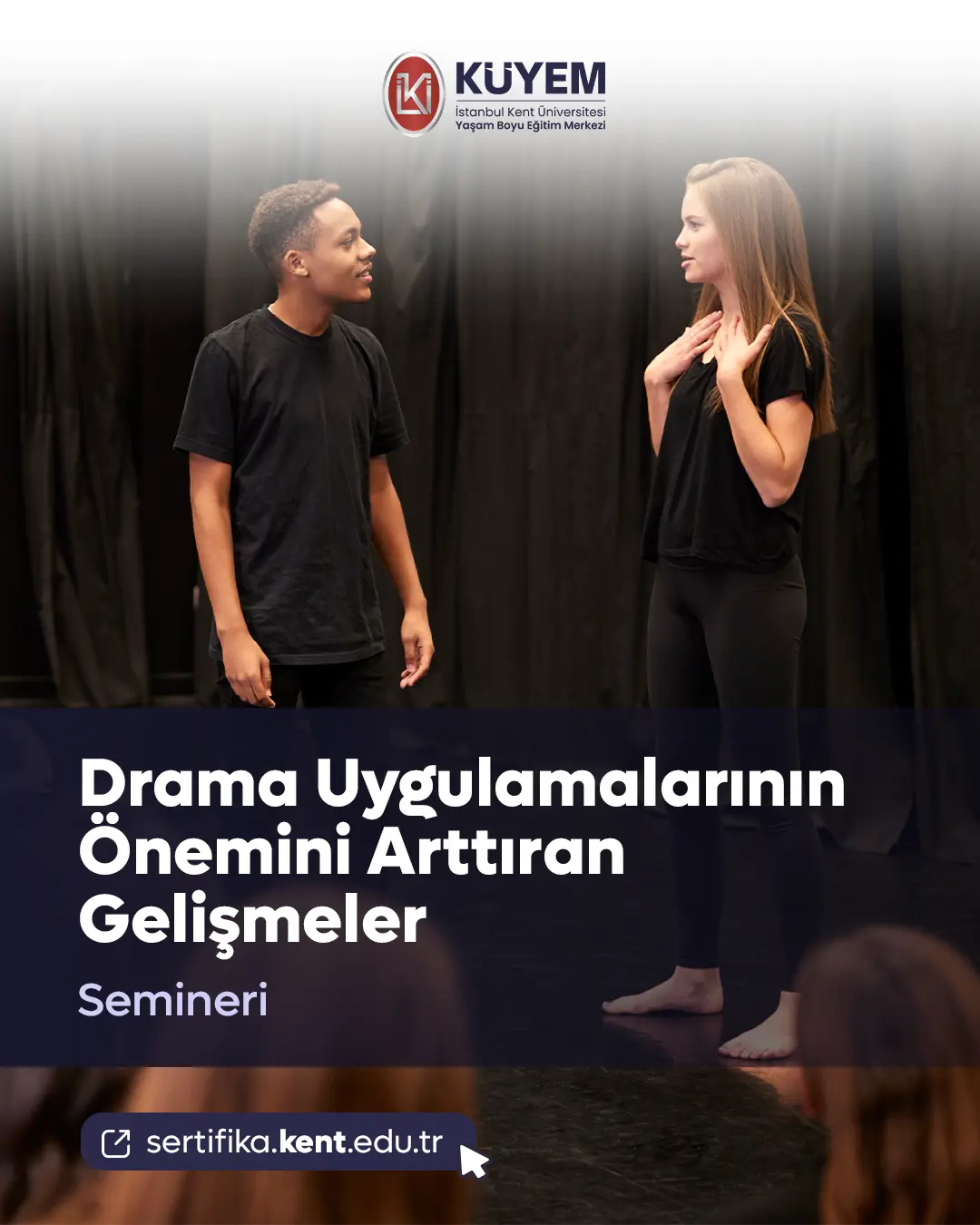 Drama Uygulamalarının Önemini Arttıran Gelişmeler Semineri