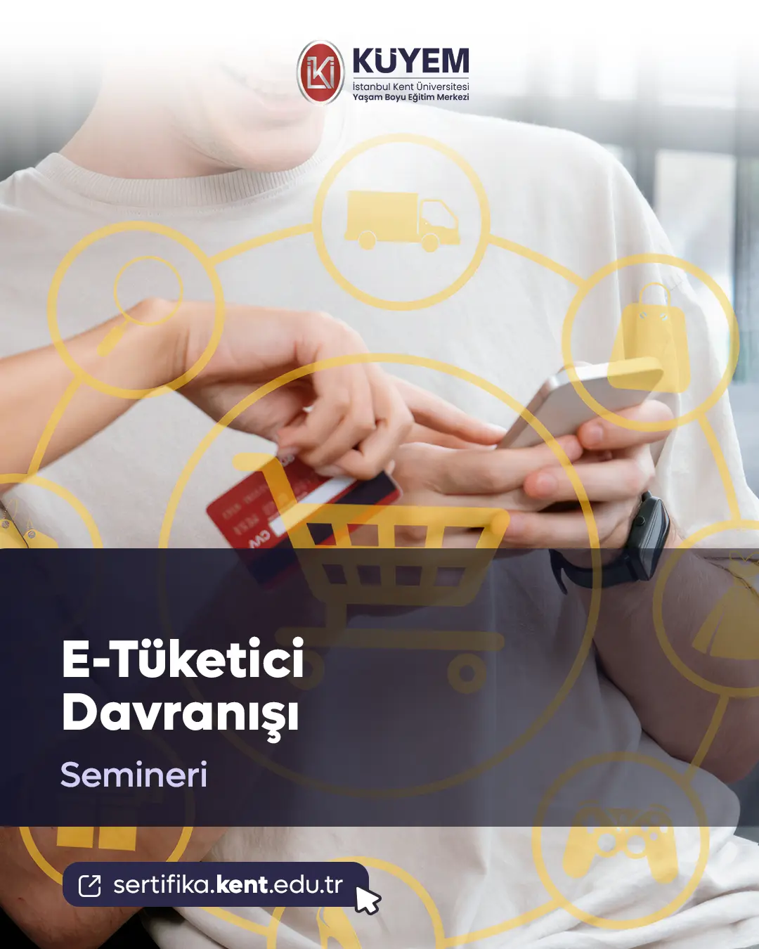 E-Tüketici Davranışı Semineri