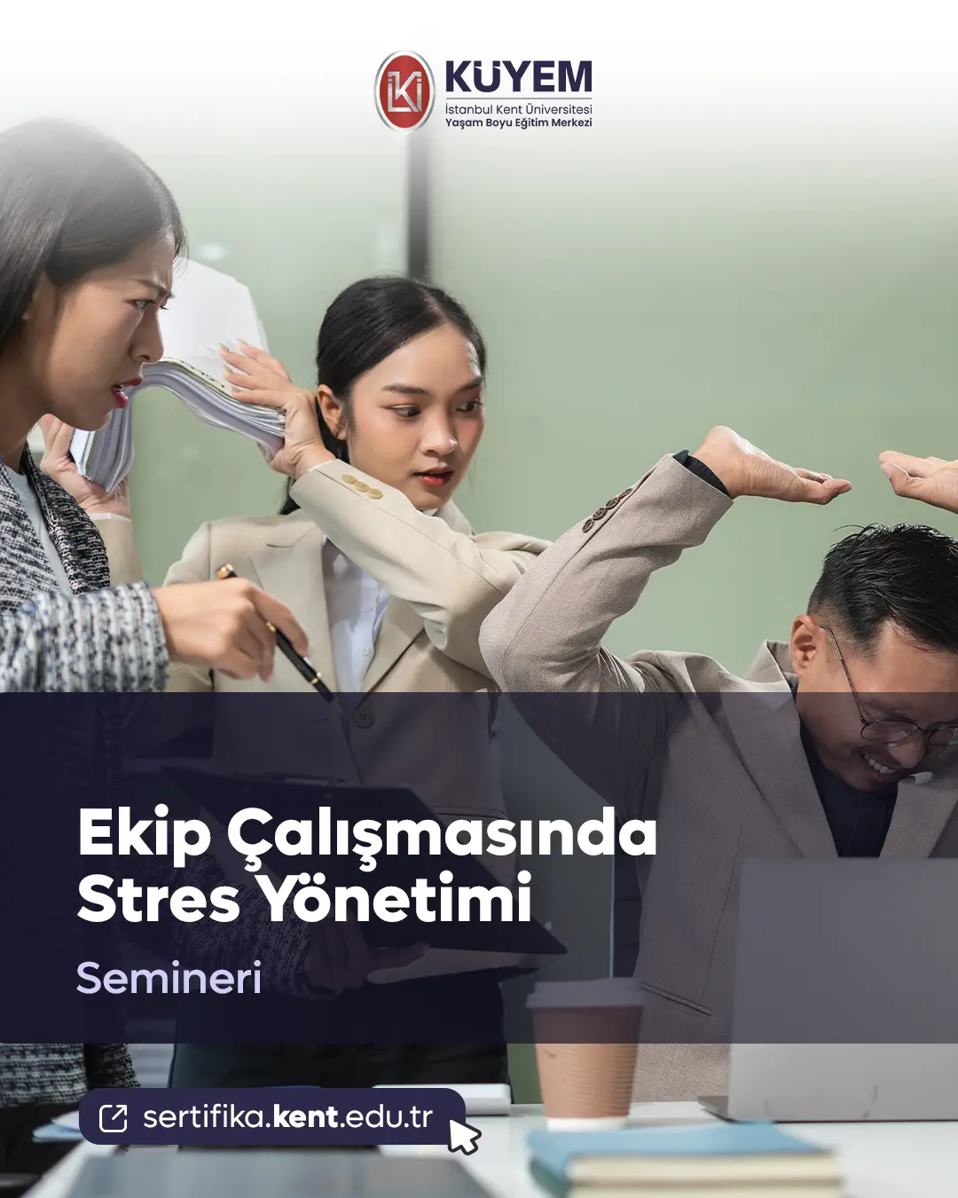 Ekip Çalışmasında Stres Yönetimi Semineri