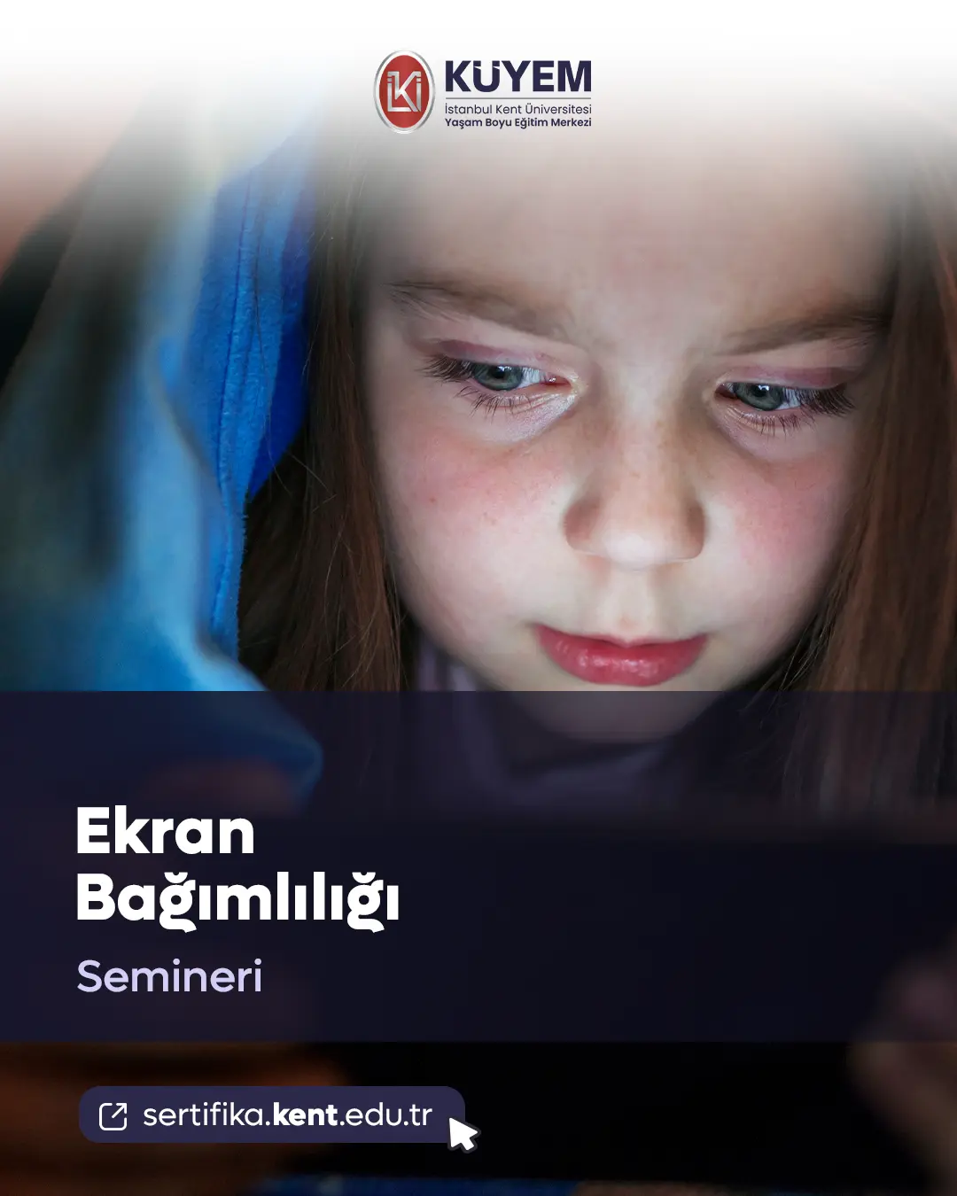 Ekran Bağımlılığı Semineri