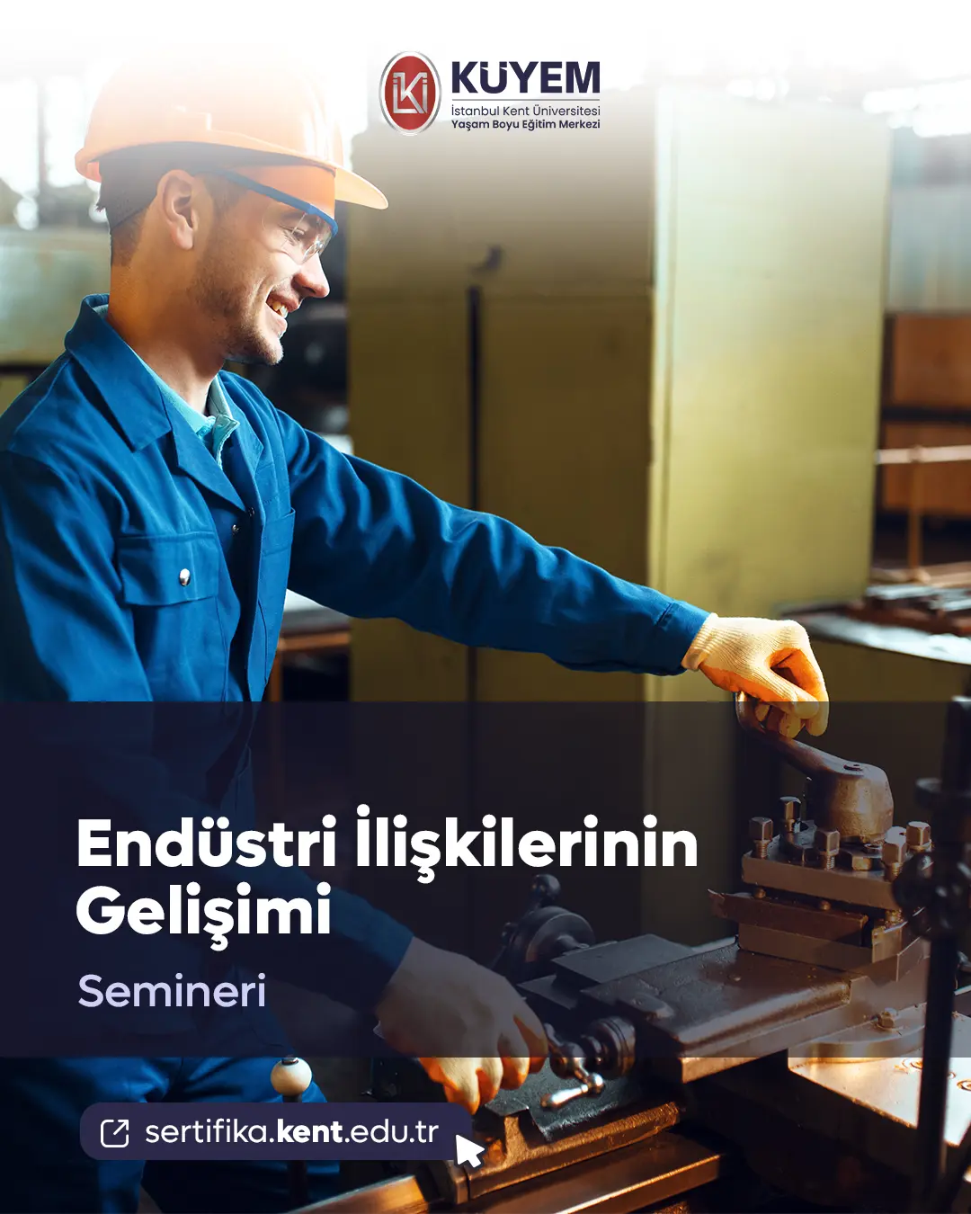 Endüstri İlişkilerinin Gelişimi Semineri
