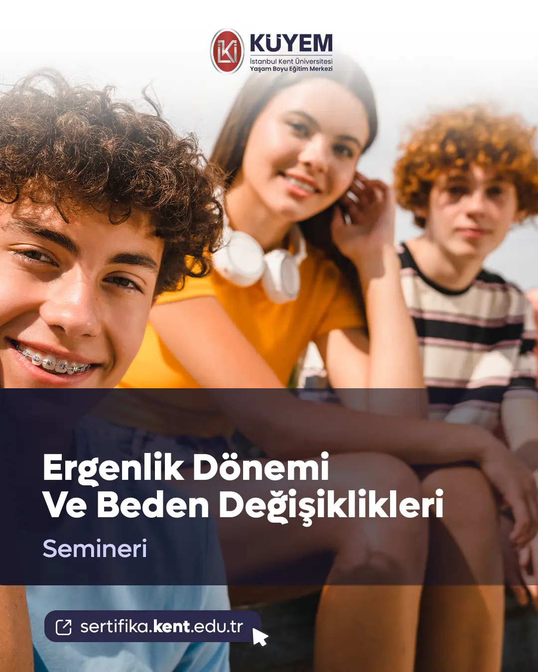 Ergenlik Dönemi Ve Beden Değişiklikleri Semineri