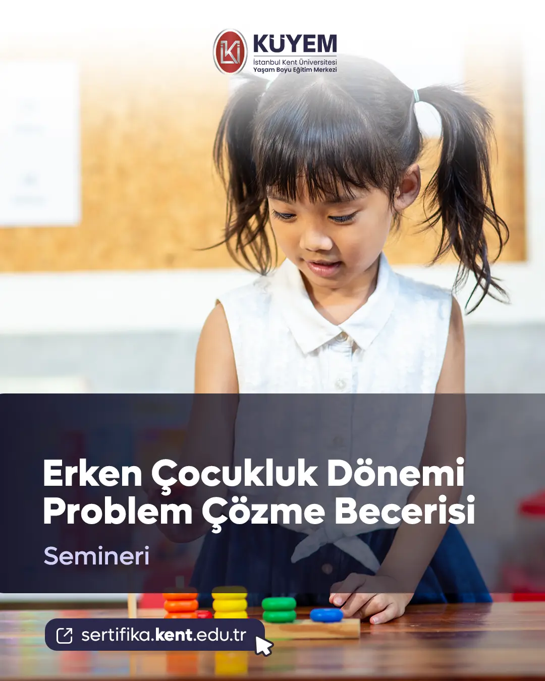 Erken Çocukluk Dönemi Problem Çözme Becerisi Semineri