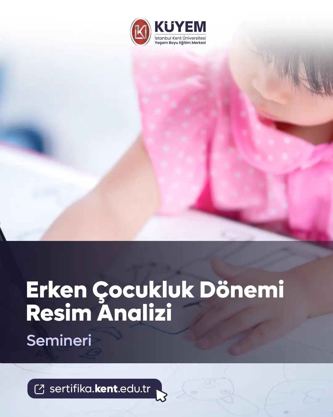 Erken Çocukluk Dönemi Resim Analizi Semineri