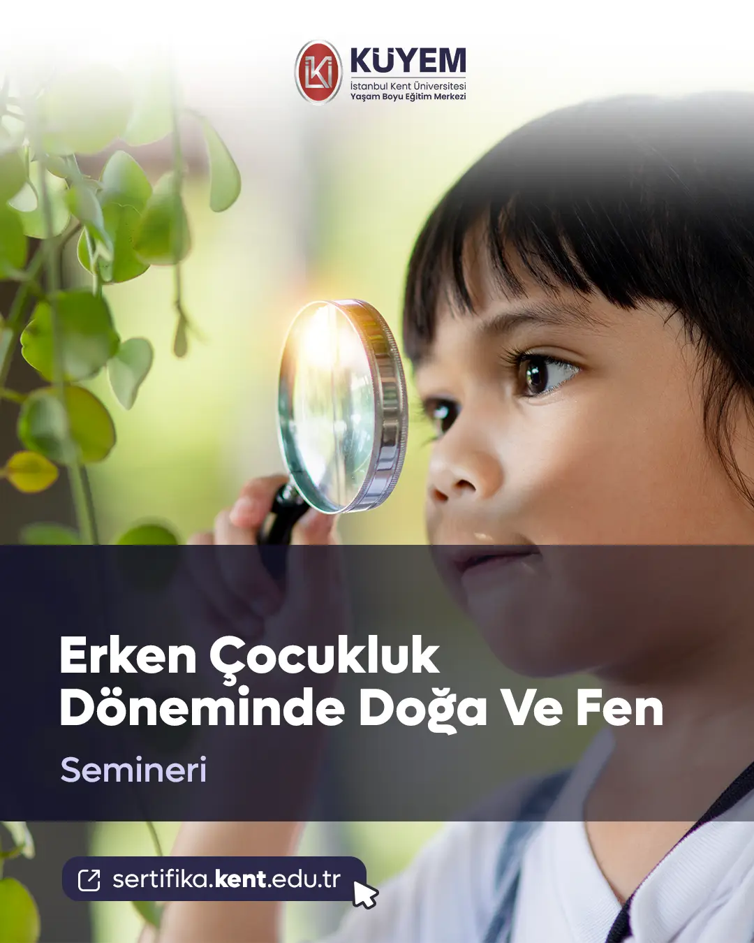 Erken Çocukluk Döneminde Doğa Ve Fen Eğitimi Semineri