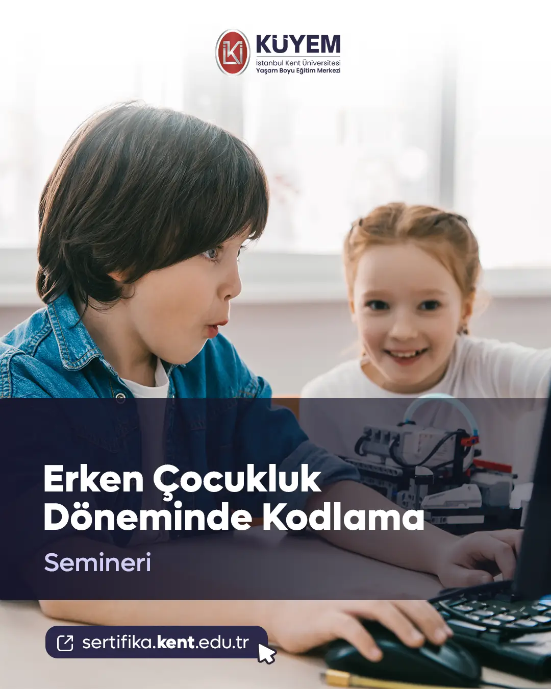 Erken Çocukluk Döneminde Kodlama Semineri