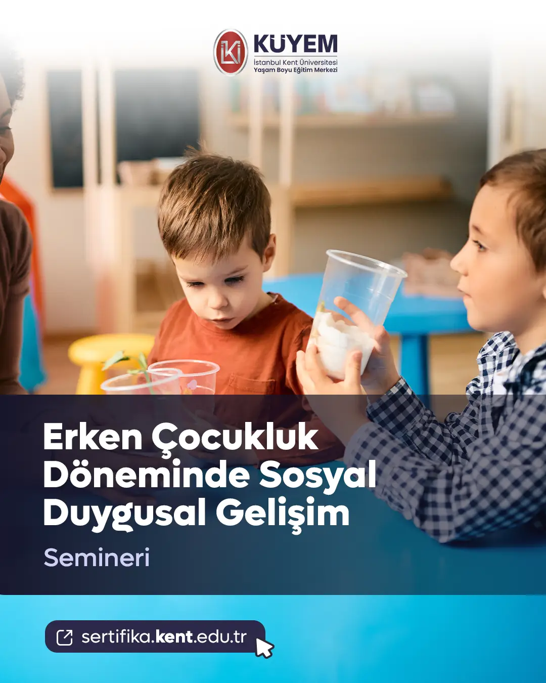Erken Çocukluk Döneminde Sosyal Duygusal Gelişim Semineri