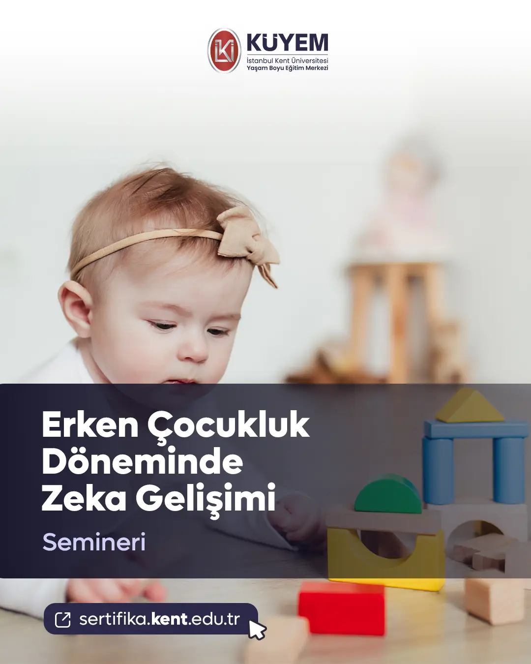 Erken Çocukluk Döneminde Zeka Gelişimi Semineri