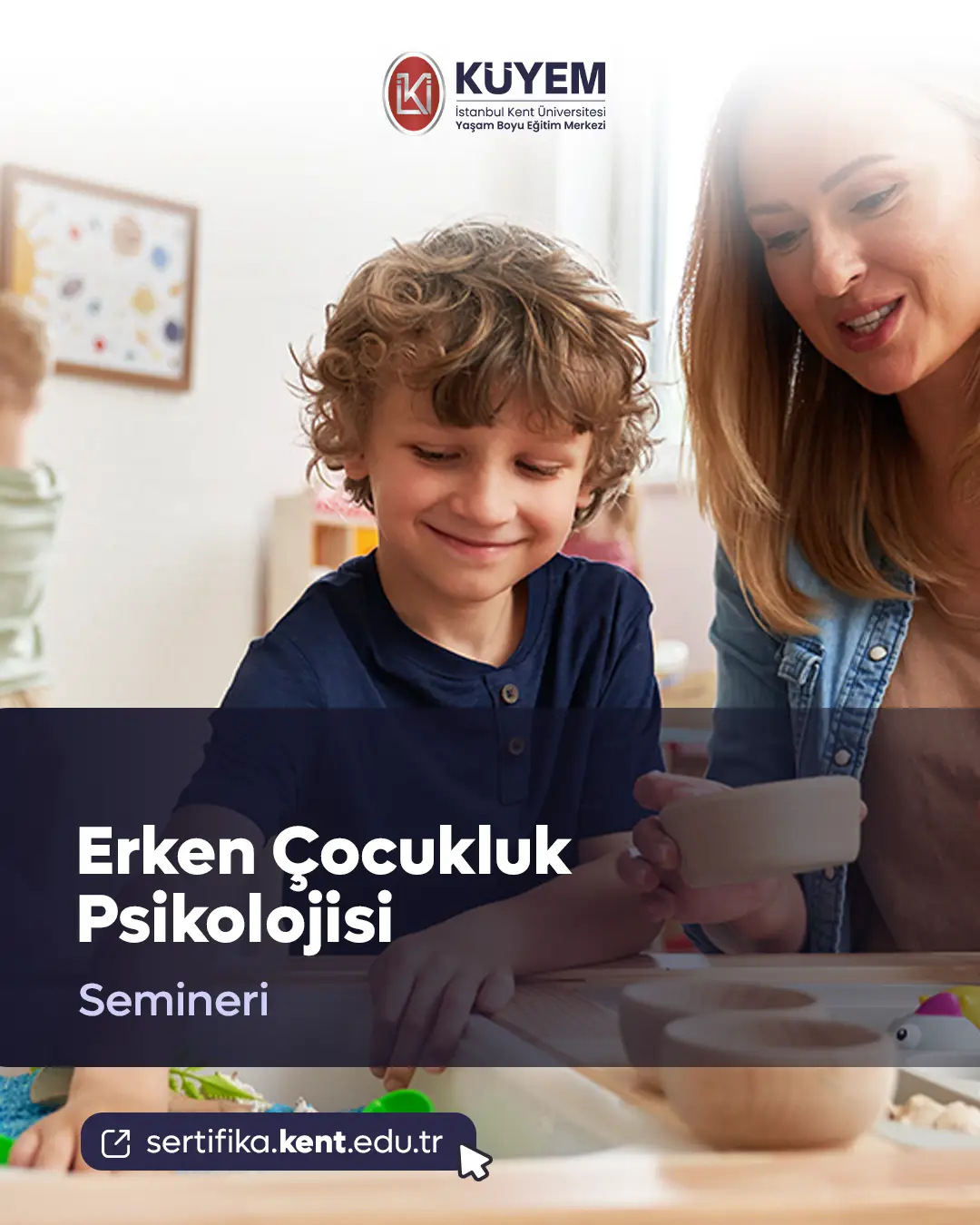 Erken Çocukluk Psikolojisi Semineri