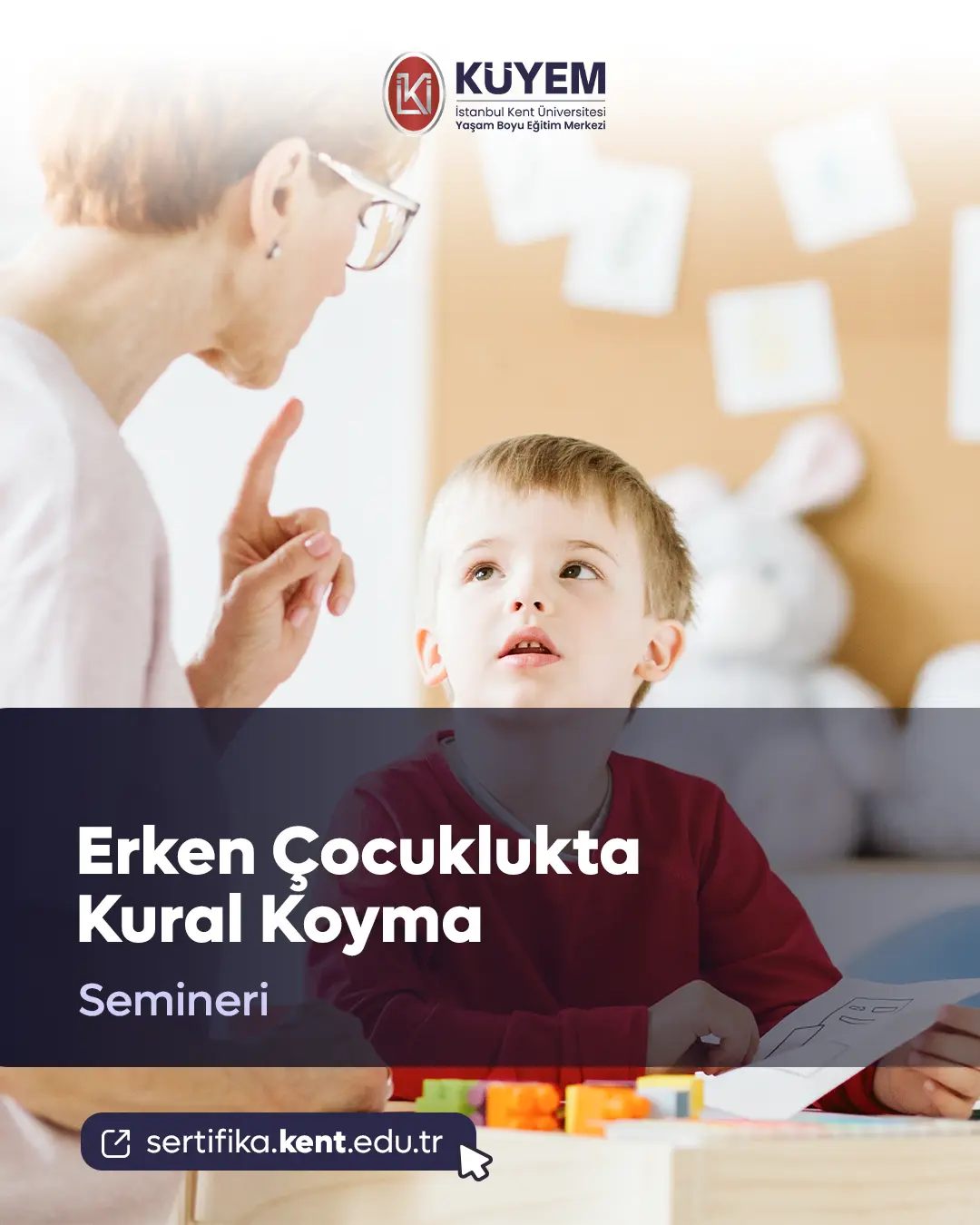 Erken Çocuklukta Kural Koyma Semineri