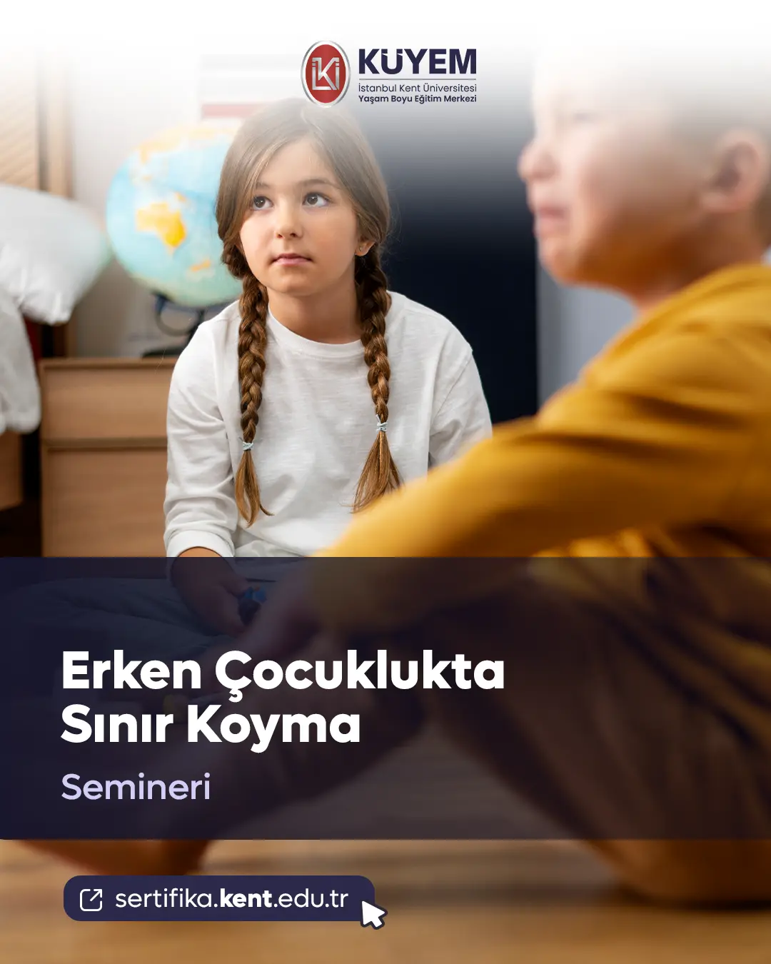 Erken Çocuklukta Sınır Koyma Semineri