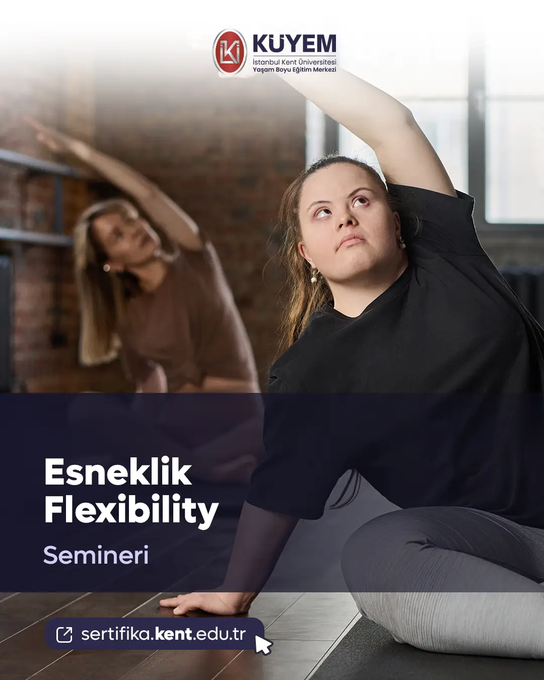 Esneklik / Flexibility Semineri
