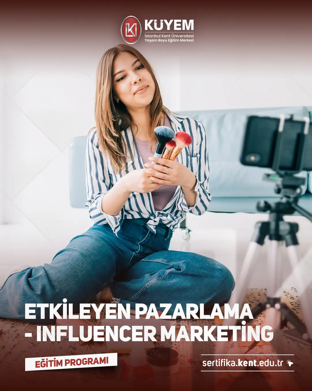 Etkileyen Pazarlama - Influencer Marketing Sertifika Programı