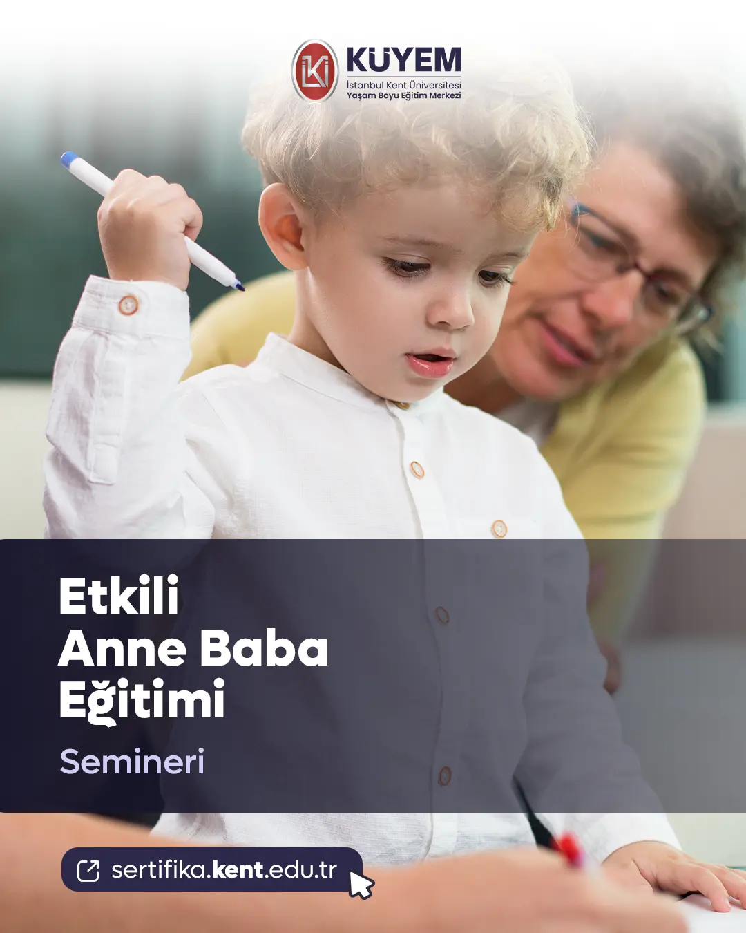 Etkili Anne Baba Eğitimi Semineri
