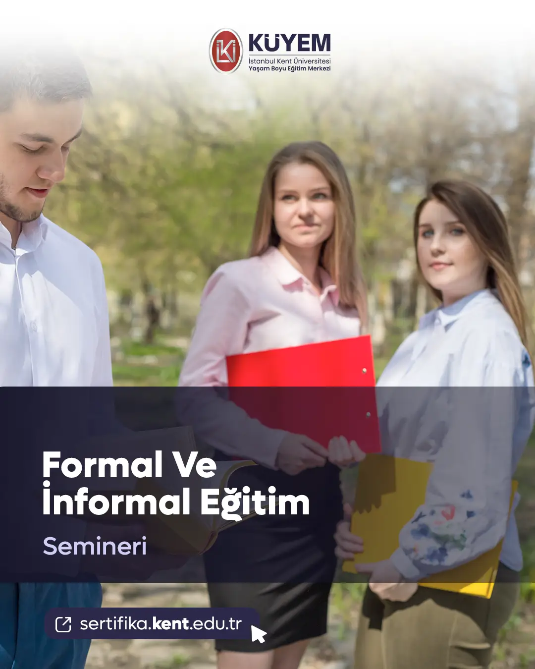 Formal Ve İnformal Eğitim Semineri