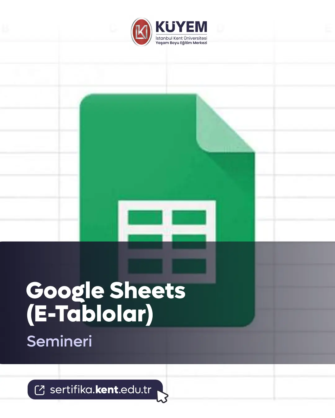 Google Sheets (E-Tablolar) Semineri
