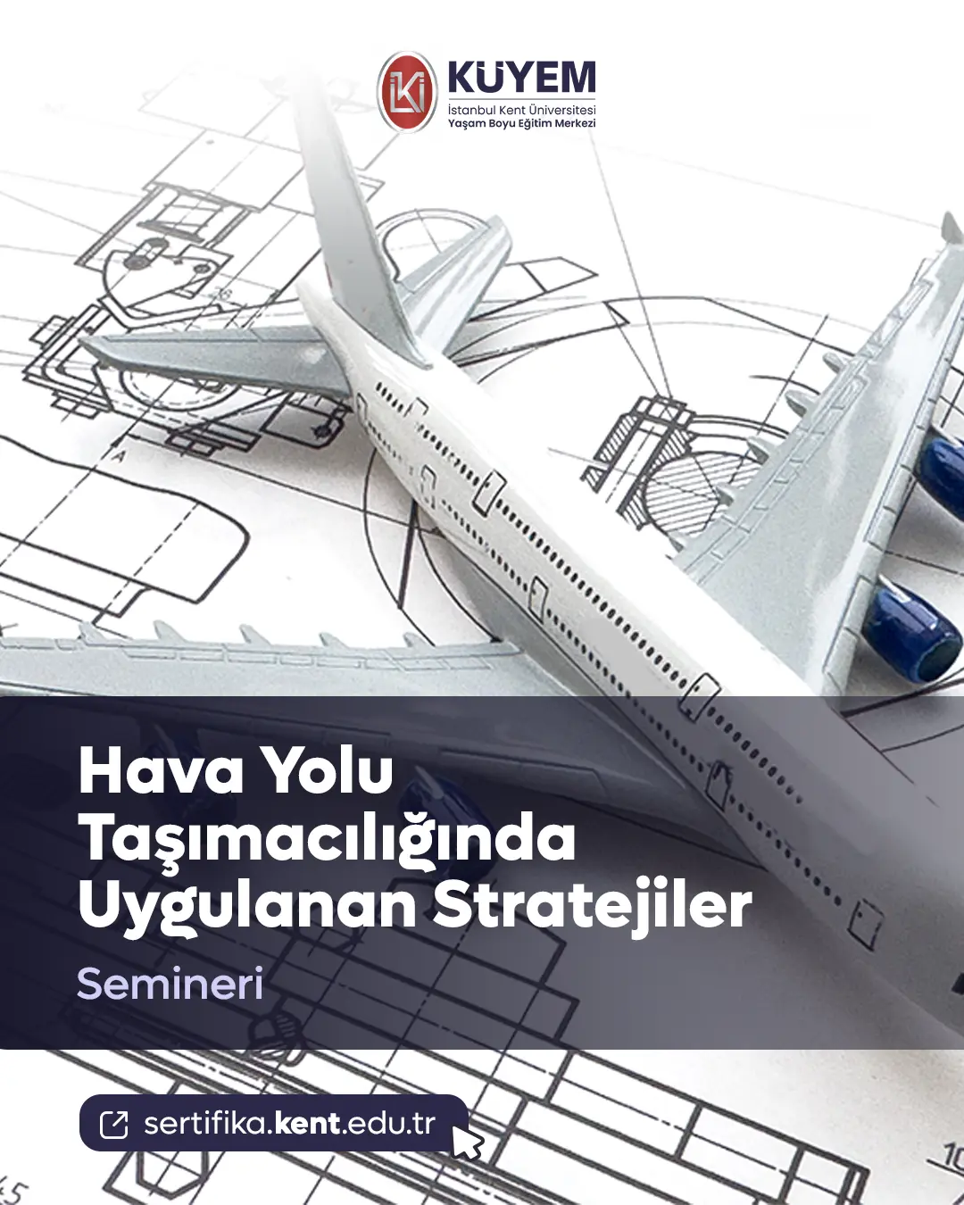 Hava Yolu Taşımacılığında Uygulanan Stratejiler Semineri