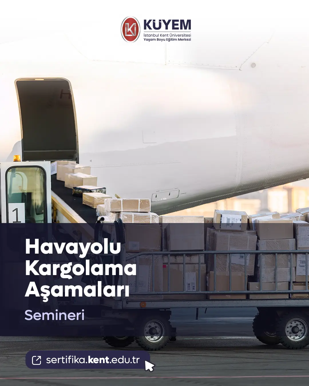 Havayolu Kargolama Aşamaları Semineri