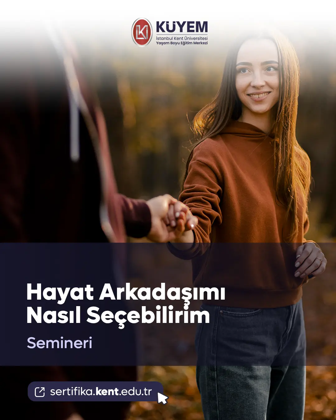 Hayat Arkadaşımı Nasıl Seçebilirim Semineri
