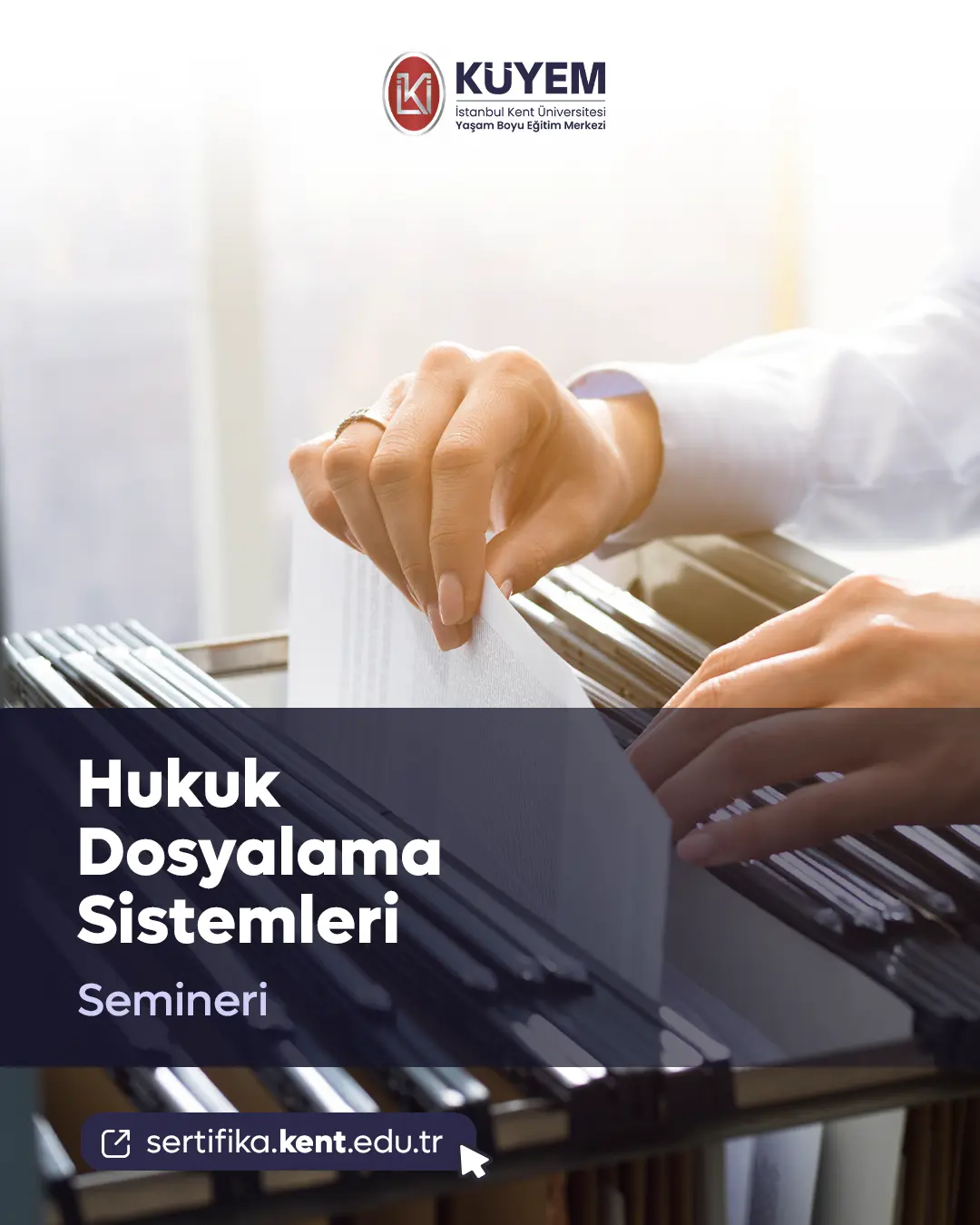 Hukuk Dosyalama Sistemleri Semineri