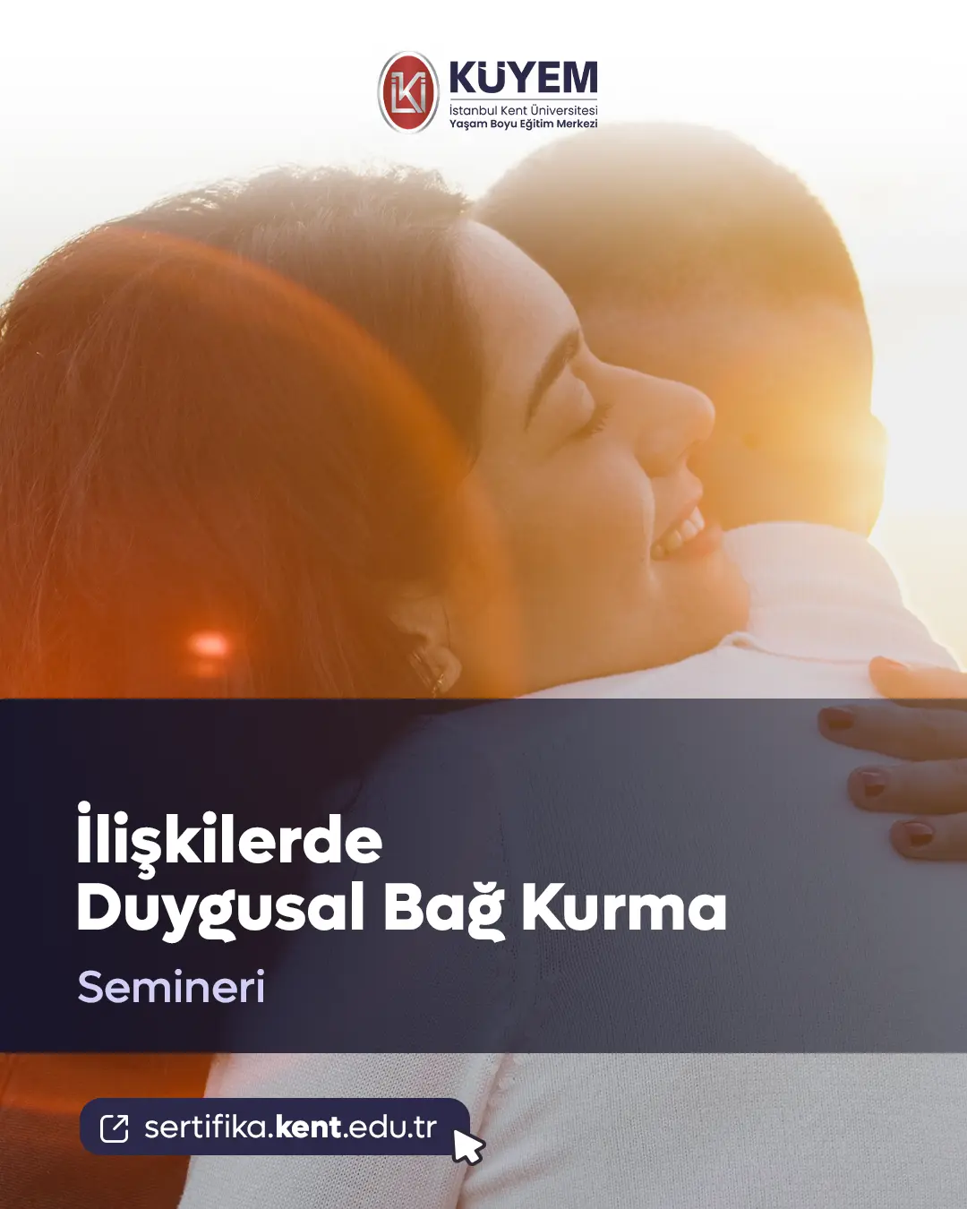 İlişkilerde Duygusal Bağ Kurma Semineri