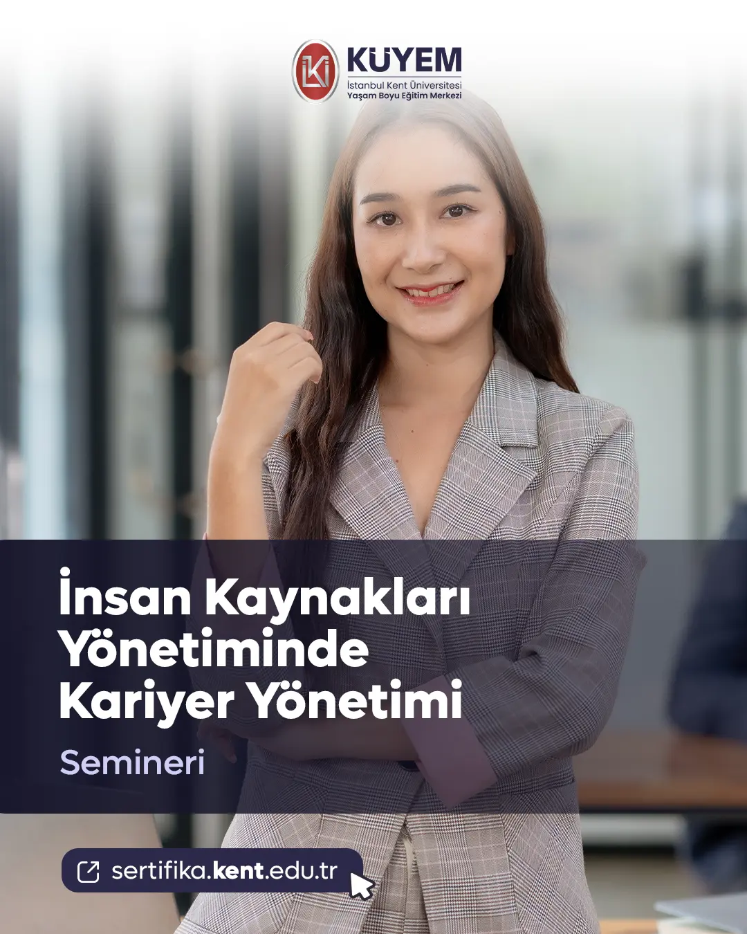 İnsan Kaynakları Yönetiminde Kariyer Yönetimi Semineri