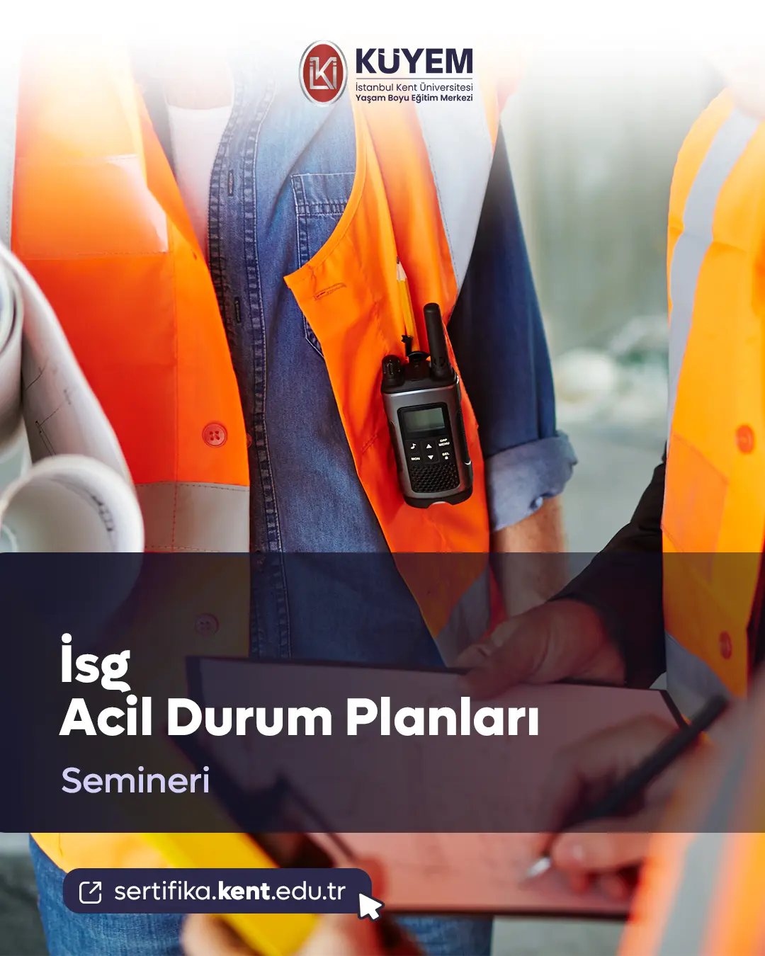 İsg - Acil Durum Planları Semineri
