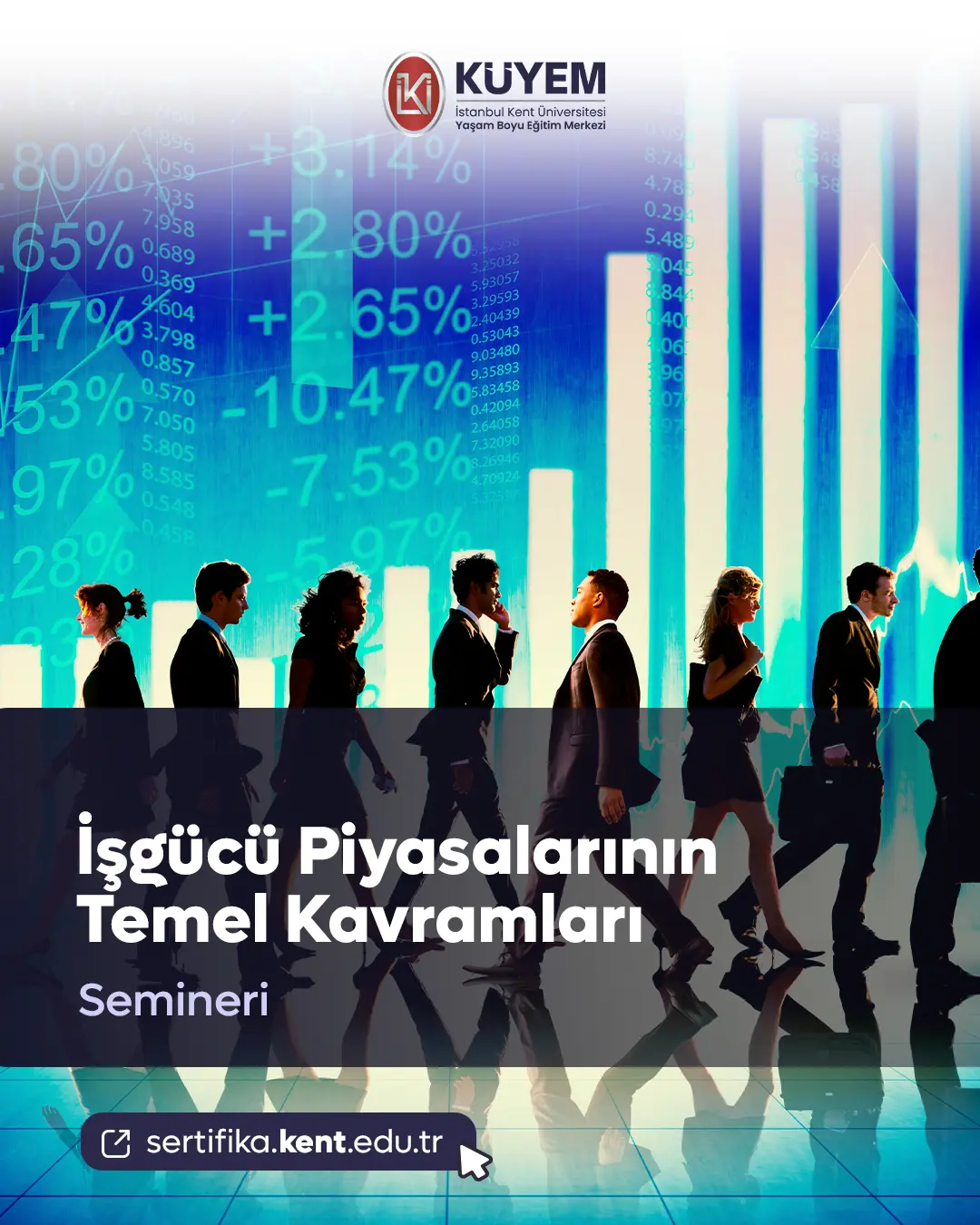 İşgücü Piyasalarının Temel Kavramları Semineri