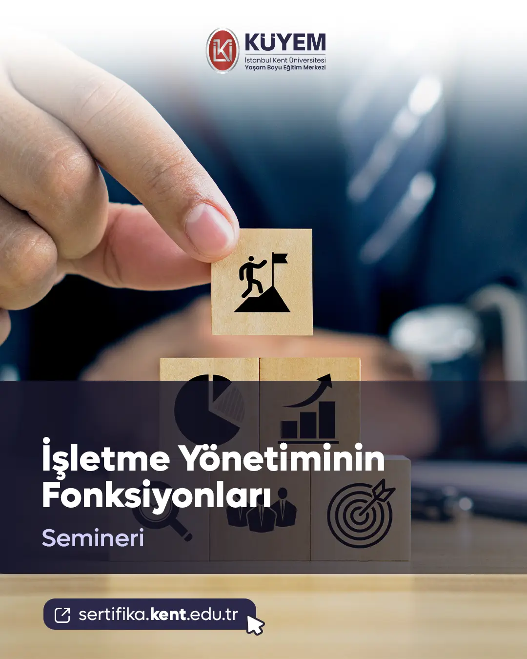 İşletme Yönetiminin Fonksiyonları Semineri