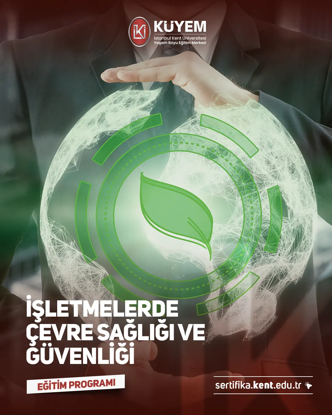 İşletmelerde Çevre Sağlığı Ve Güvenliği Sertifika Programı