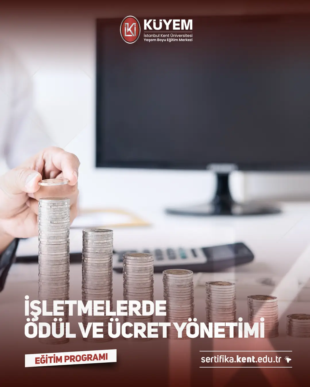 İşletmelerde Ödül Ve Ücret Yönetimi Sertifika Programı