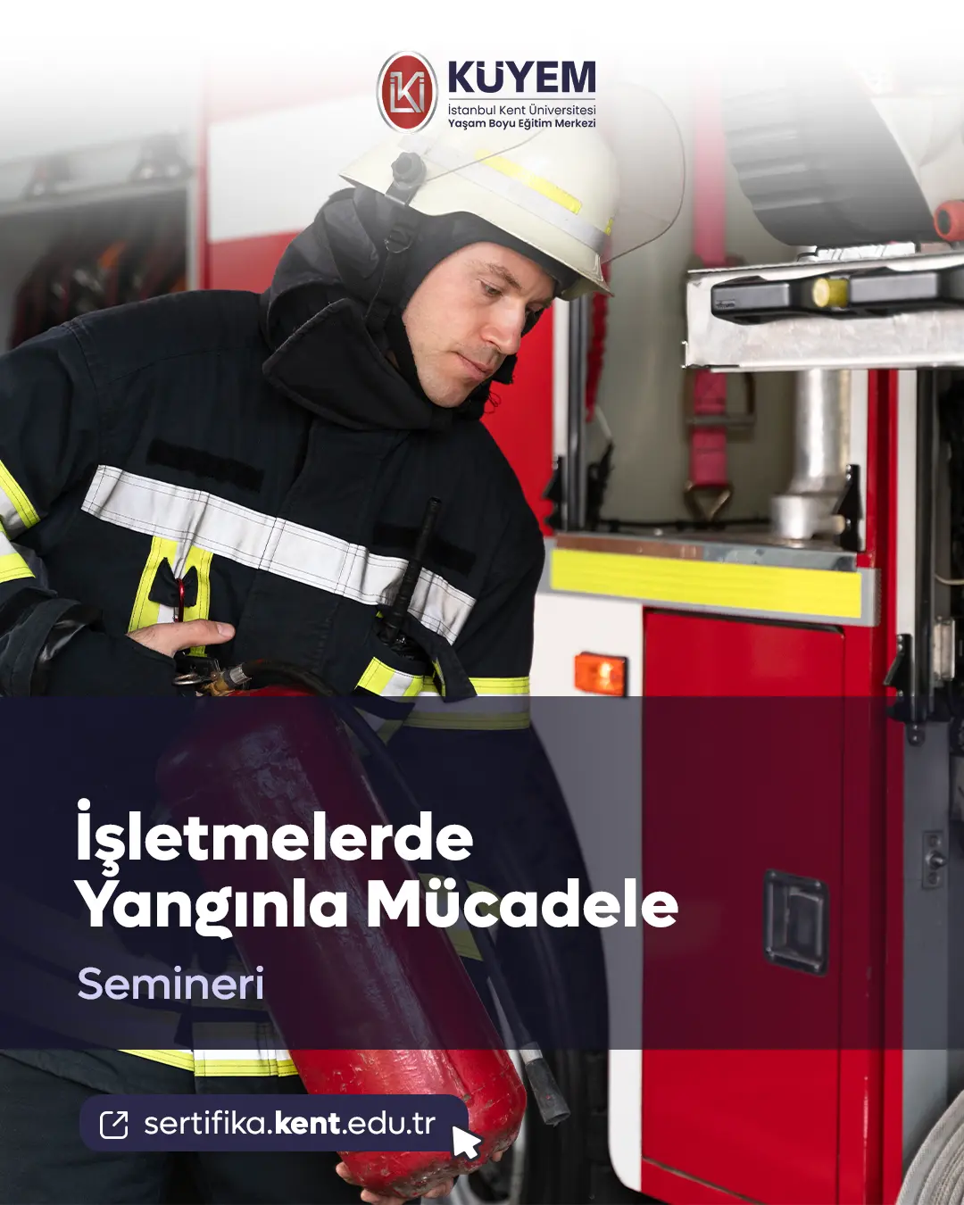 İşletmelerde Yangınla Mücadele Semineri