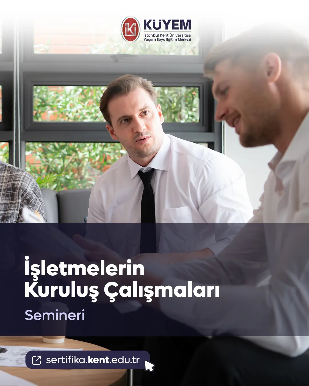 İşletmelerin Kuruluş Çalışmaları Semineri
