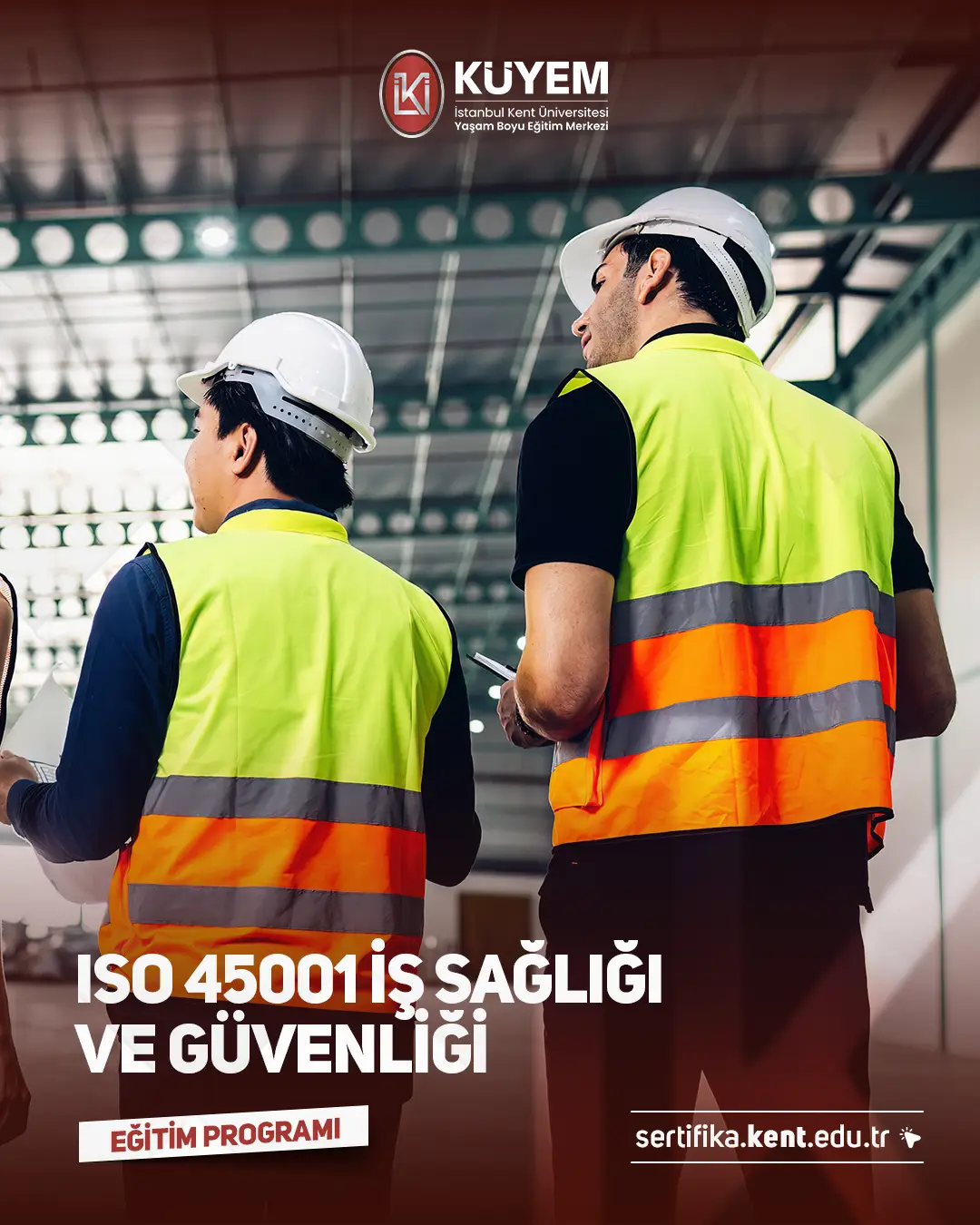 Iso 45001 İş Sağlığı Ve Güvenliği Sertifika Programı
