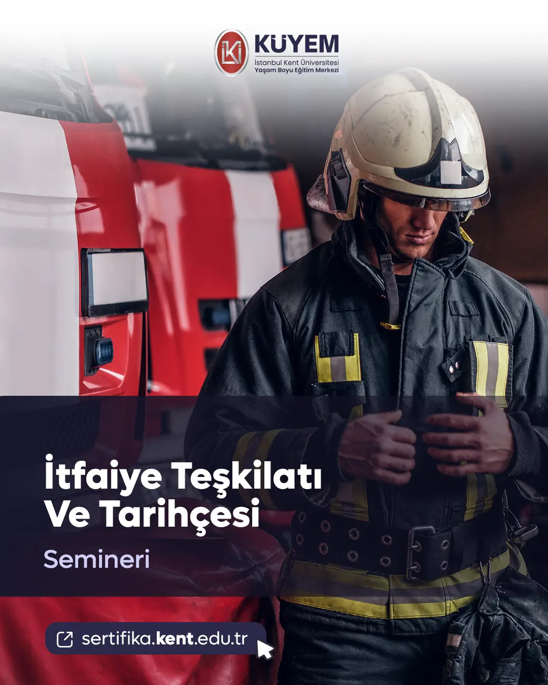 İtfaiye Teşkilatı Ve Tarihçesi Semineri