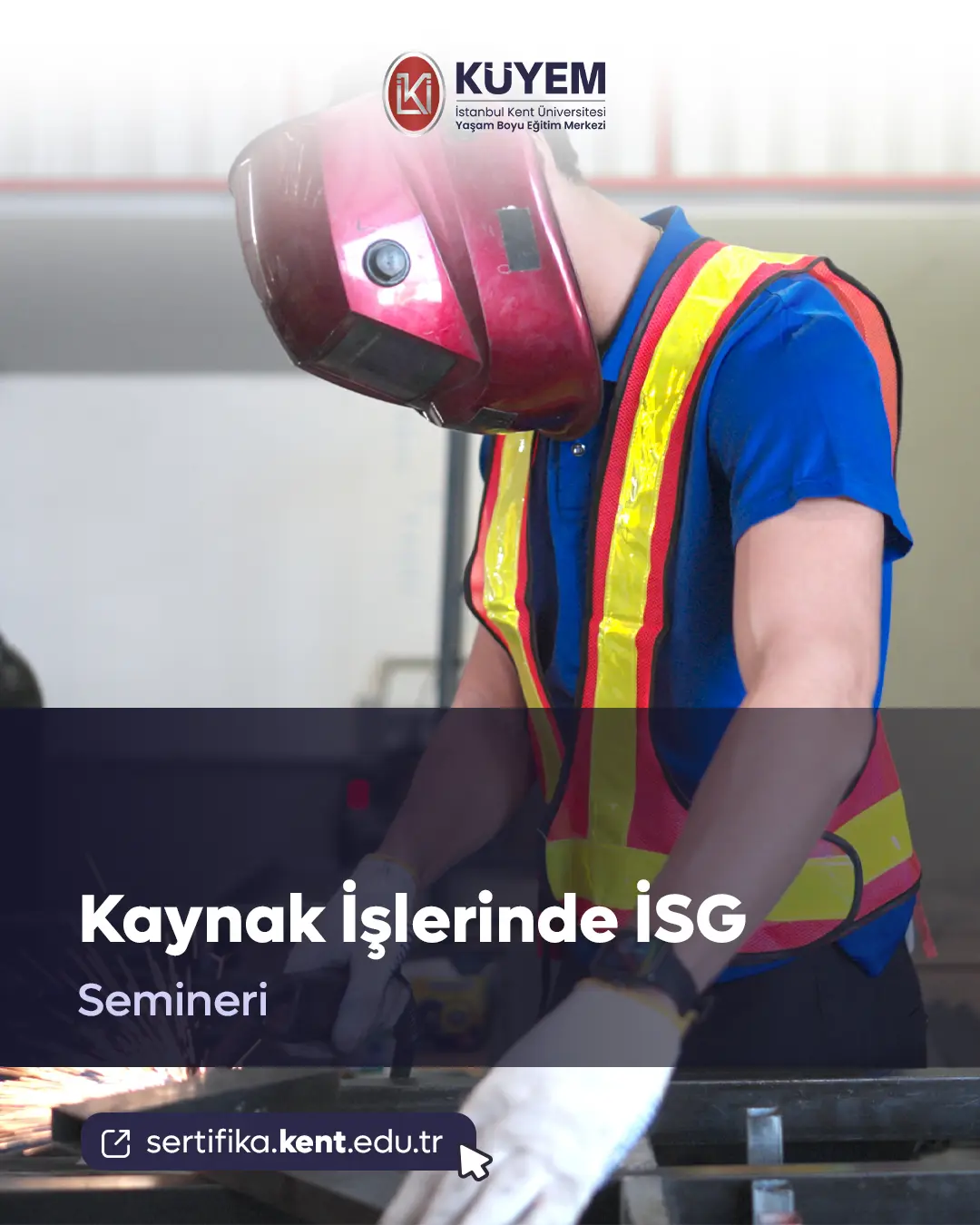 Kaynak İşlerinde İsg Semineri