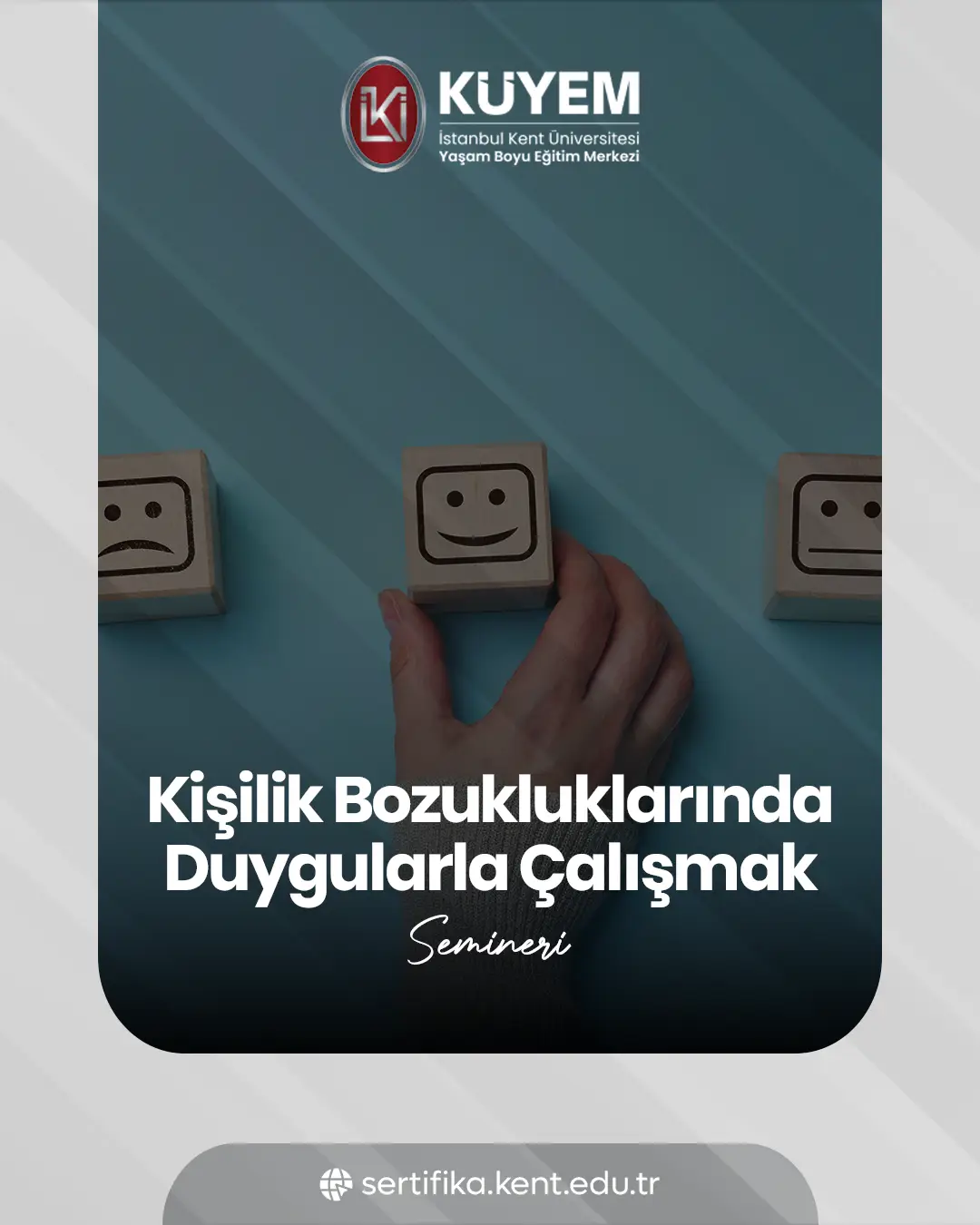 Kişilik Bozukluklarında Duygularla Çalışmak Semineri