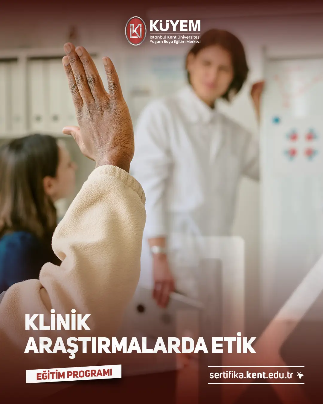 Klinik Araştırmalarda Etik Sertifika Programı