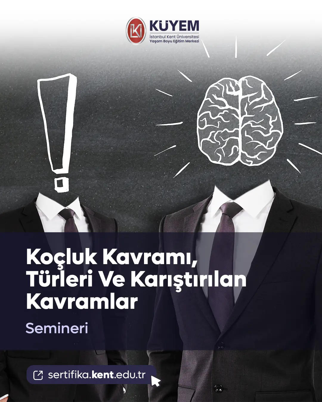 Koçluk Kavramı, Türleri Ve Karıştırılan Kavramlar Semineri