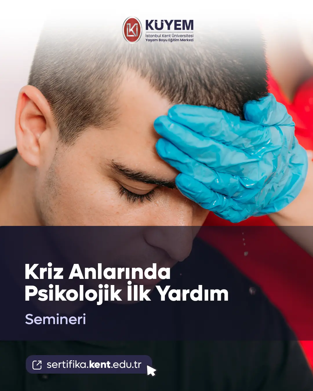 Kriz Anlarında Psikolojik İlk Yardım Semineri