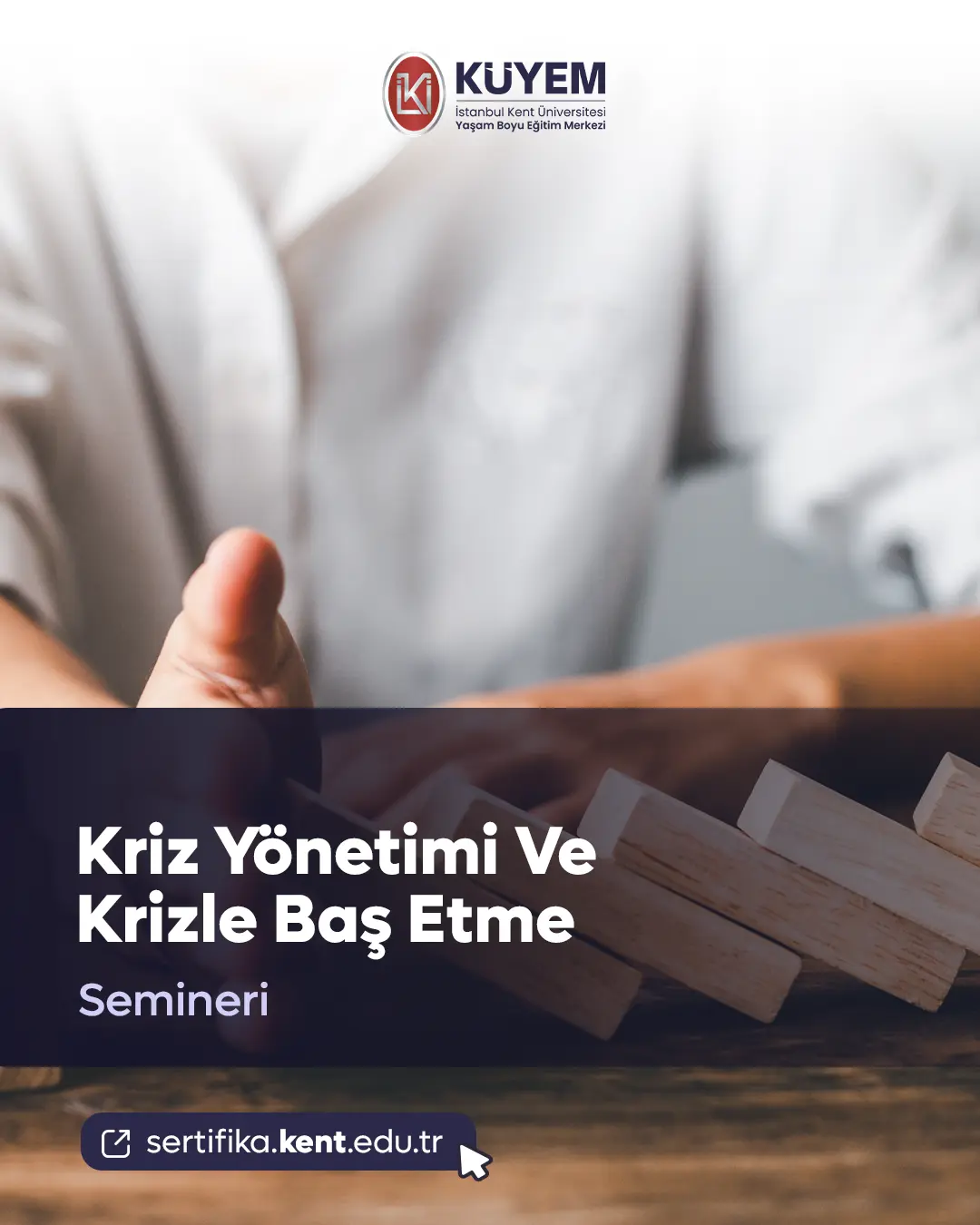 Kriz Yönetimi Ve Krizle Baş Etme Semineri