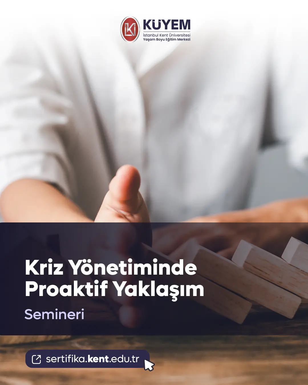 Kriz Yönetiminde Proaktif Yaklaşım Semineri