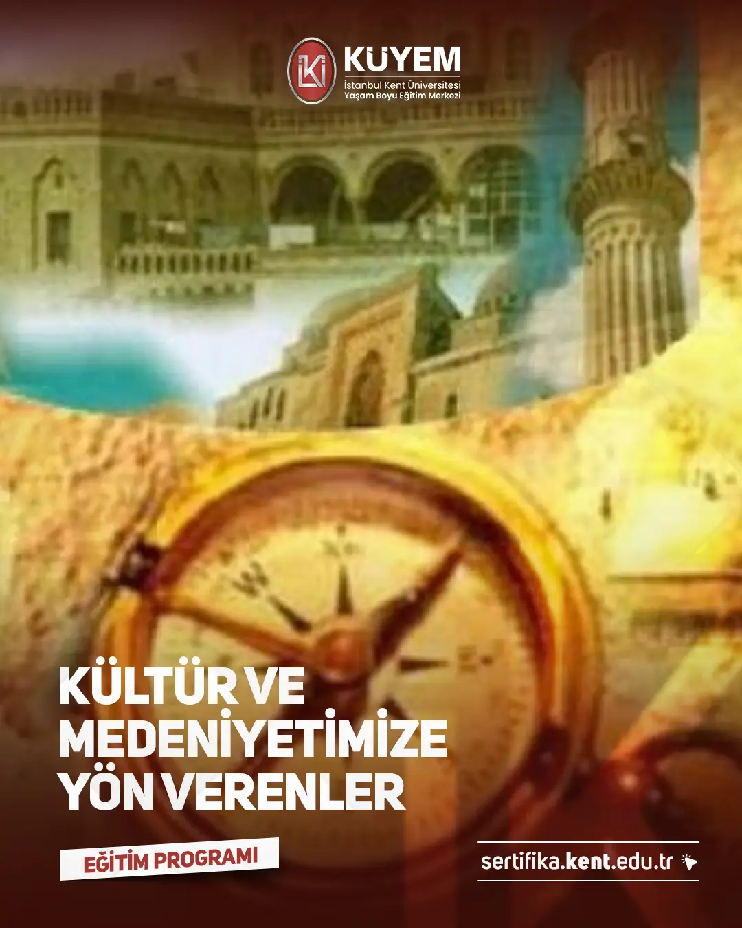 Kültür Ve Medeniyetimize Yön Verenler Sertifika Programı