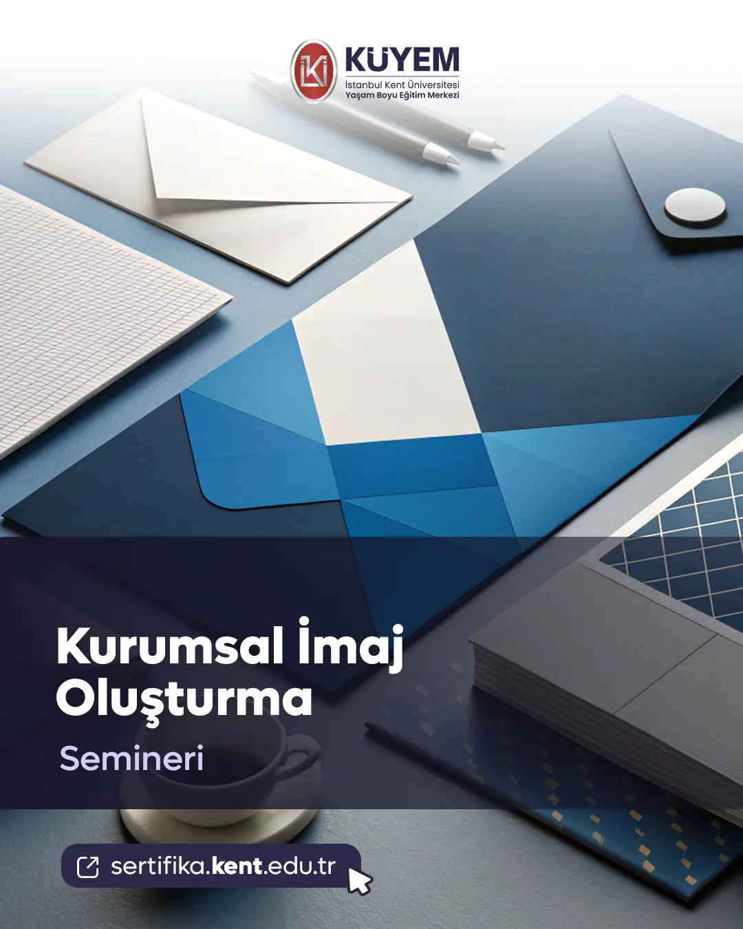 Kurumsal İmaj Oluşturma Semineri