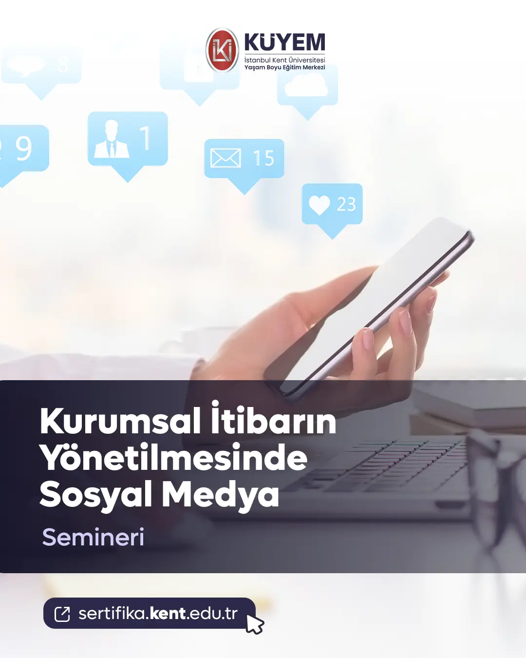Kurumsal İtibarın Yönetilmesinde Sosyal Medya Semineri